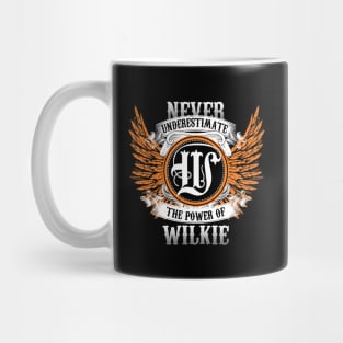 Wilkie Name Shirt Never Underestimate The Power Of Wilkie Mug